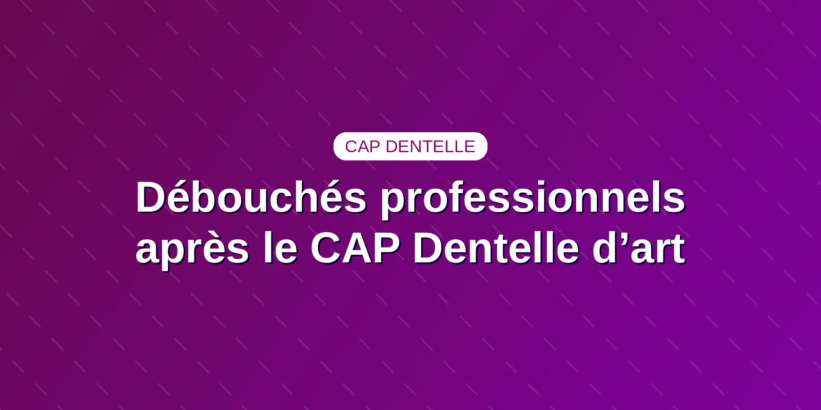Débouchés professionnels après le CAP Dentelle d’art Couverture : Dentellière professionnelle ajustant une parure en dentelle fine.